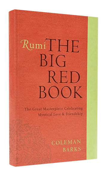 Rumi: The Big Red Book by Coleman Barks